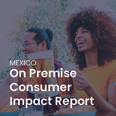 Inline image 1 for Mexico On Premise Consumer Impact Report